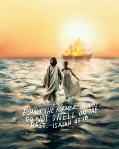 two people walking in the water with a ship in the background and bible verse written on it