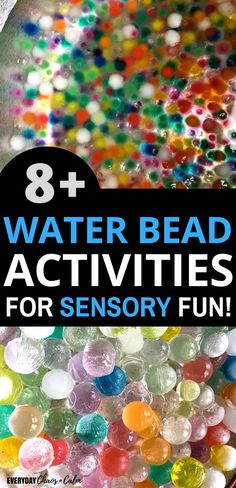 the words 8 water bead activities for kids to play with