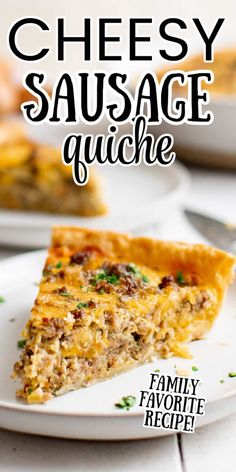 a slice of cheesy sausage quiche on a plate with the title overlay