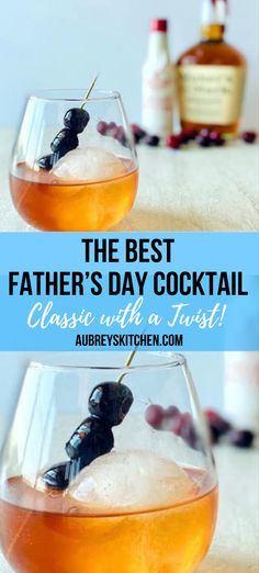 the best father's day cocktail classic with a twist