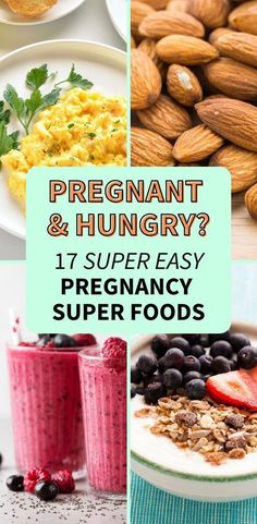 different foods are shown with the words pregnant and hungry