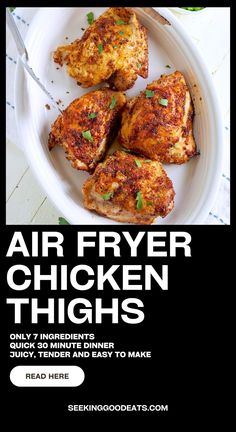 an advertisement for air fryer chicken thighs on a plate