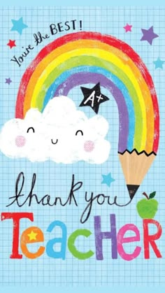 a thank card for teacher with a rainbow and pencil in the sky, stars and clouds