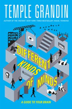 a book cover for the different kinds of minds by temple grandin, with an image of