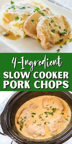 four ingredient slow cooker pork chops are the perfect side dish for any meal