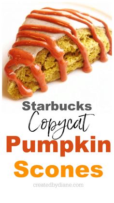 starbucks copycat pumpkin scones with caramel drizzle on top and text overlay that reads starbucks copycat pumpkin scones