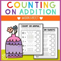 counting on addition worksheet with an image of a cake and flowers in it