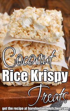 coconut rice krispy treats stacked on top of each other with text overlay that reads coconut rice krispy treats