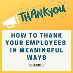 a yellow background with confetti and the words thank you how to thank your employees in