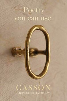 a close up of a door handle with the words, poetry you can use cassson enhance the everyday