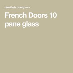 French Doors 10 pane glass Solid Shapes, French Doors, Doors, Not Found, Glass, 10 Things