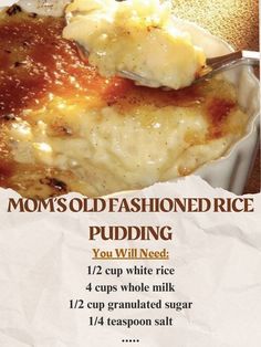 a recipe for mom's old fashioned rice pudding is shown in this advert