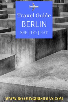 the berlin airport with text overlay that reads travel guide berlin see do i eat