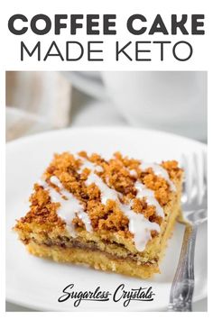 coffee cake made keto on a white plate