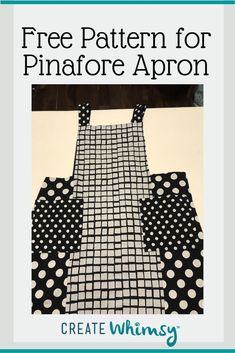 an apron made out of black and white polka dots with the words free pattern for pinafore apron