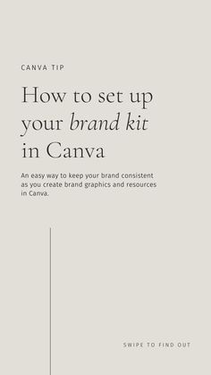 an advertisement with the words how to set up your brand kit in canvas