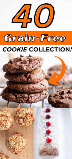 Stack of chocolate grain-free cookies with chocolate chips on a cooling rack, accompanied by text reading '40 Grain-Free Cookie Collection with additional images of other grain-free cookies.