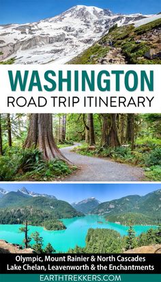 the washington road trip itinerary with text overlaying two photos of mountains and trees