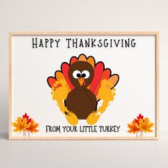 a happy thanksgiving card with a turkey on it's chest and the words happy thanksgiving from your little turkey