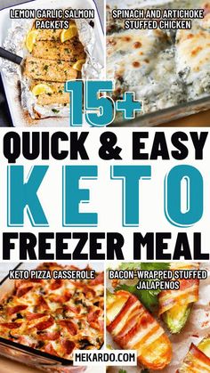 this is an image of quick and easy keto freezer meals