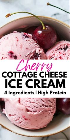 a bowl full of ice cream with cherries on top and the title overlay reads cherry cottage cheese ice cream