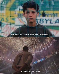 a man standing in front of a soccer net with fireworks coming out of it and the caption that reads, we must pass through the darkness to reach the light