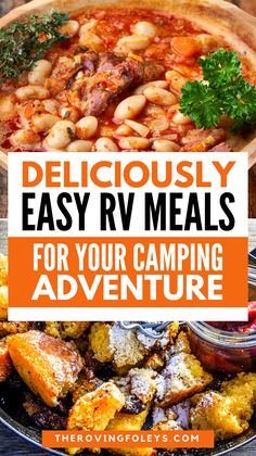 deliciously easy rv meals for your camping adventure