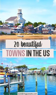 20 Beautiful Towns in the US Beautiful Places In Usa, 2023 Travel, Usa Bucket List, Visit Usa, Travel Bucket List Usa, Travel Inspiration Destinations, Usa Travel Guide, Romantic Destinations, Road Trip Fun