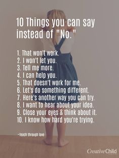 a girl standing in front of a wall with the words 10 things you can say instead of no