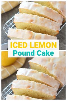 iced lemon pound cake on a cooling rack with two slices cut out and the title text overlay reads iced lemon pound cake