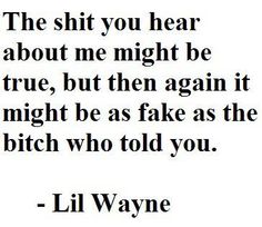 lil wayne, lil crazy Lil Wayne Quotes, Quotes Thoughts, Life Quotes Love, Sarcastic Quotes Funny, Lil Wayne, Sarcastic Quotes