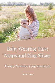 baby wearing tips wraps and ring slings from a newborn care specialist