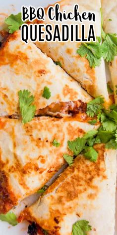 chicken quesadilla cut into wedges with cilantro on top