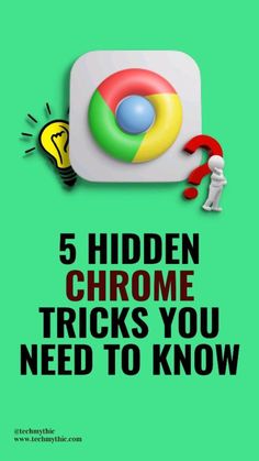 a green background with the words 5 hidden chrome tricks you need to know