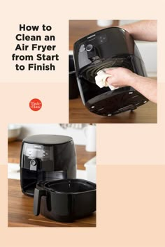 the instructions for how to clean an air fryer from start to finish