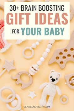 the words, 30 brain boostering gift ideas for your baby are in white letters