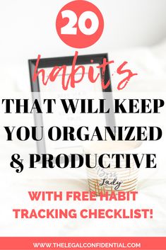 the text reads 20 habitts that will keep you organized and pronounce with free habitt tracking checklist