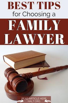 a judge's gaven with the title best tips for choosing a family law firm