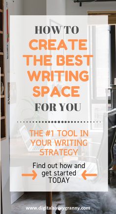 the words how to create the best writing space for you, and an image of a desk