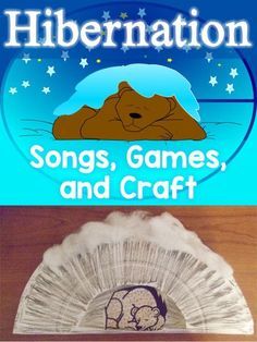 a book cover with an image of a bear on it and the title, hibernation songs, games, and craft