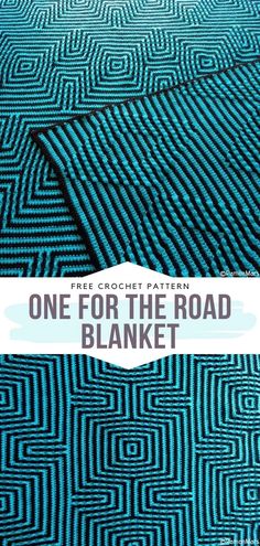 one for the road blanket is shown with text overlay that reads free crochet pattern