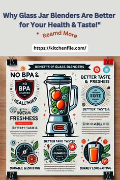 a poster with the words, why glass blenders are better for your health and taste