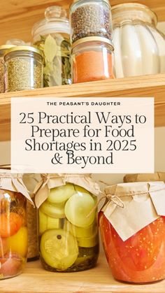 Get ready for food shortages in 2025 and beyond with these 25 practical tips! Learn how to grow and preserve your own food, stockpile long-lasting essentials, and create a sustainable pantry for emergencies. From planting high-yield crops and canning produce to storing bulk grains and building community food networks, these strategies will help you prepare your home and family for future food insecurity. Take proactive steps now to ensure you're self-reliant, prepared, and resilient in the face of potential shortages. Canning For Survival, Prepper Food Recipes, Preserving Food Homestead Survival, How To Preserve Food, Pantry Prepping, Prepper Pantry Recipes, Foods To Stockpile, Food Preservation And Storage, Prepping For Beginners