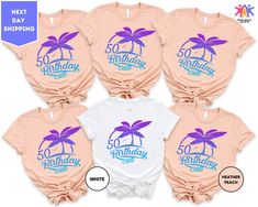 50th Birthday Beach Trip, Birthday Trip Shirts, 50th Birthday Tshirts, Vacation Birthday, Beach Birthday Party, Party Favors Birthday, Trip Shirts, Birthday Babe, 50th Birthday Shirts