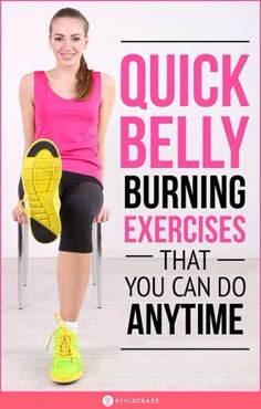 a woman sitting in a chair with the words quick belly burning exercises that you can do anytime