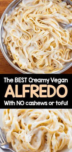 the best creamy vegan alfredo with no cashews or tofu is an easy and delicious dinner