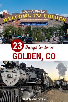 an old train with the words golden, co in front of it and two pictures of trains