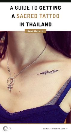 a woman with a tattoo on her chest that reads, a guide to getting a sacred tattoo in thailand