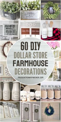 dollar store farmhouse decor collage with text overlay that reads, 60 diy dollar store