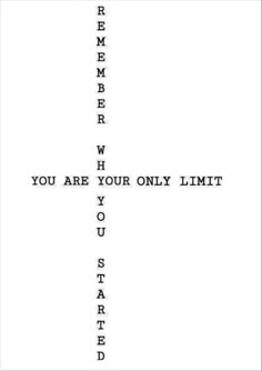 a cross with the words you are your only limit written in black on white paper